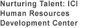Nurturing Talent: ICI Human Resources Development Center